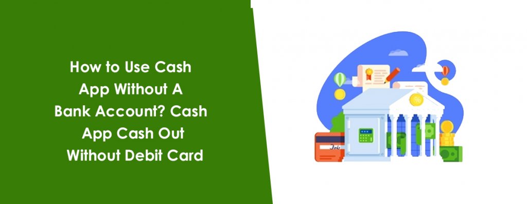 Cash App Cash Out Without Debit Card 
