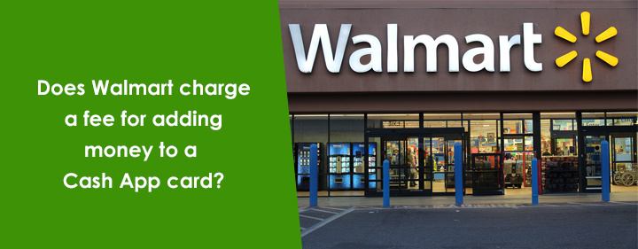 Does Walmart charge a fee
