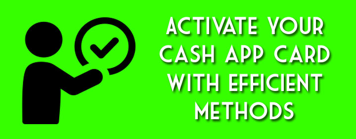 How To Activate Cash App Card Immediately ? Effective Tips