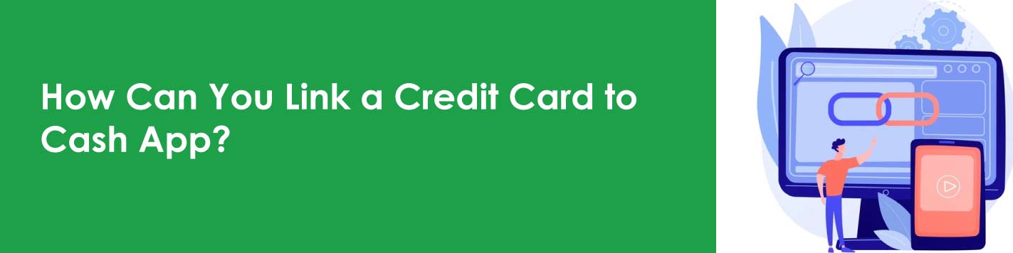 Can You Link a Credit Card to Cash App? How to Add a Credit Card to Cash App