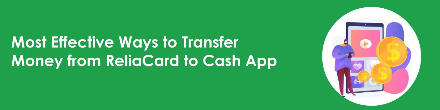 How do I get ReliaCard? Transfer Money From ReliaCard To Cash App