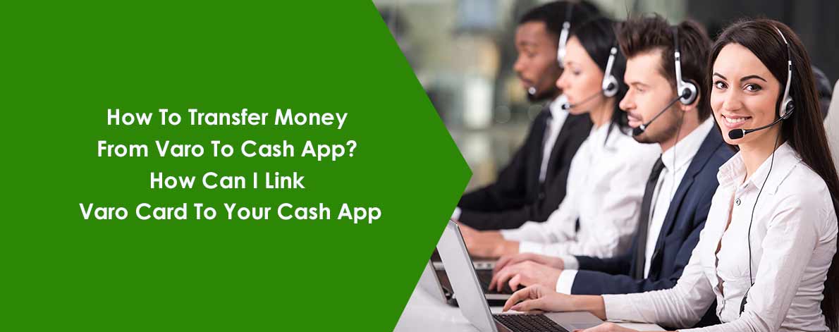 How To Transfer Money From Varo To Cash App? How Can I Link Varo Card To Your Cash App